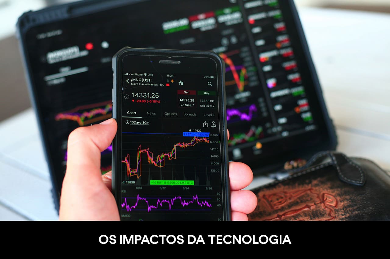 Os Impactos da Tecnologia no Mercado Financeiro: Uma Análise Profunda